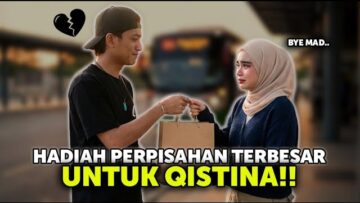LAST CONTENT UNTUK QISTIMAD?.SEBELUM MAD HANTAR BALIK KE TERENGGANGU MAD BAWAK JUMPA SOMEONE SPECIAL