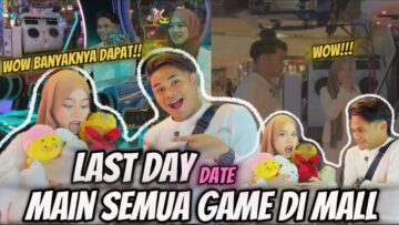 LAST DAY HAFIZ NURIN | HAFIZ BELANJA MAIN SEMUA GAME DI MALL!!!