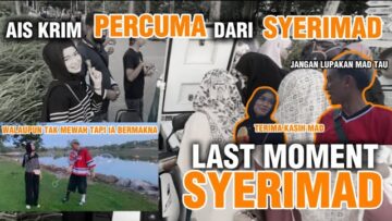 LAST MOMENT SYERIMAD!? BELI MOTOR AISKRIM UNTUK BUDAK BUDAK?..BYE BYE SYERIENA!!