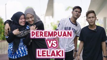 LELAKI VS PEREMPUAN