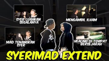 LUAHAN DARI SYER YANG SEBENAR SAMPAI MENANGIS?! SELAMAT TINGGAL MASALALU…