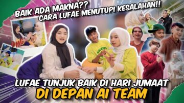 LUFAE MELAKUKAN SEDEKAH DI HARI JUMAAT UNTUK AI TEAM! TIADA PERCAYA LUFAE LAGI? SUPERSTAR GENG LF !!