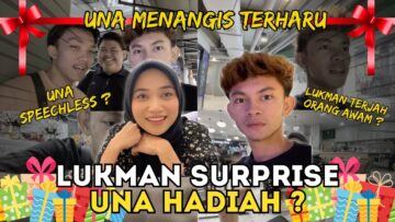 LUKMAN SURPRISE UNA?UNA MENANGIS TERHARU