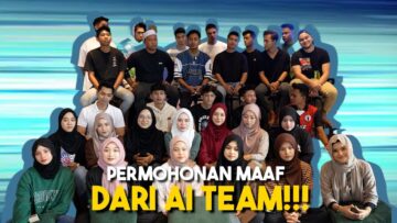 MAAF DARI AI TEAM !!! KAMI SAYANG KAMI…