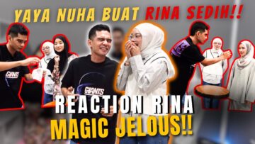 MAGIC CEMBURU UNTUK RINA !! YA DAN NUHA BUAT RINA SEDIH !!