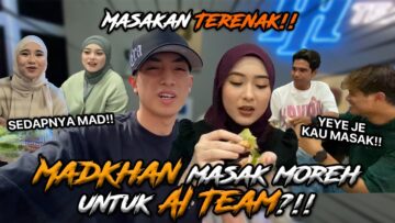MAKANAN MOREH UNTUK SEMUA AI TEAM?!..SEMUA KETAGIH MASAKAN MADKHAN?