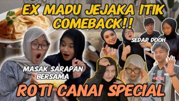 MASAK ROTI CANAI BERSAMA AYRA❗️❗️ AI TEAM APPROVE