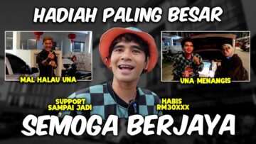 MENBAZIR HADIAH 30xxx !! MALKODOK NAK UNA TAKNAK AISHAH !!