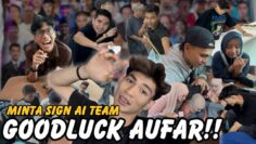 MINTA SEMANGAT DARI AI TEAM !!! AUFAR KATA SIGN DIORANG BURUK