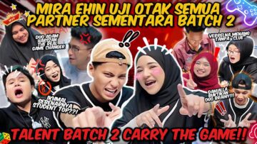 MIRA EHIN CIPTA GAME UJI OTAK ‼️ KECOH SATU OFFICE PUNCA GAME KALINI ‼️ BATCH 2 CARRY NEW GEN ⁉️