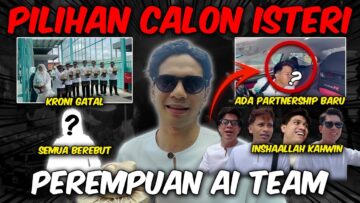 NAK KAHWIN DENGAN PEREMPUAN AI !! KRONI GATAL !! TAHUN DEPAN KAHWIN ! B