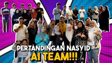 NASYID AI TEAM SEMPENA BULAN PUASA 2023 !!!