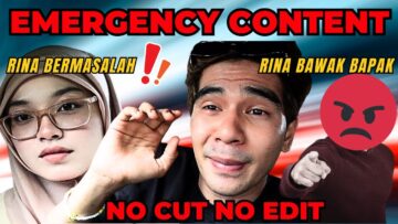 NO CUT NO EDIT !! CONTENT LAST MINIT SEBAB AYAH RINA NAK JUMPA !!