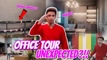OFFICE TOUR AI TEAM?!! PAPAMAN TAK EXPECT SAMPAI MACAM NI!!