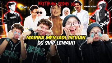 P4NAS FIENIQ KECAM SHIP MARINA??!! LUKMAN BANGKIT DEMI RINA!!