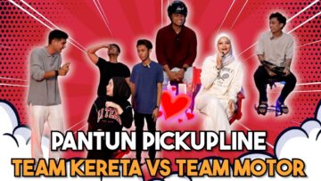 PANTUN CINTA MULUT MANIS !!! GENG KERETA VS BUDAK MOTO PIKAT GADIS …