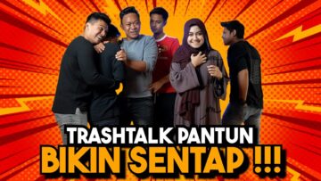 PANTUN TR4SHTALK PALING P4NAS !!! SAK1TNYA GAK ADA 0BAT !!!