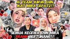 PART 2 – EHIN MIRA PRANK ATAU REAL BERTUNANG ? FAE RINA SETUJU EHIN MIRA BERTUNANG ! BISMILLAH
