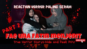 PART 2 : REACT VIDEO “HIDE AND PEEK