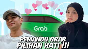 PEMAMDU GRAB PILIHAN HATI !! KERETA BARU KANDA !!