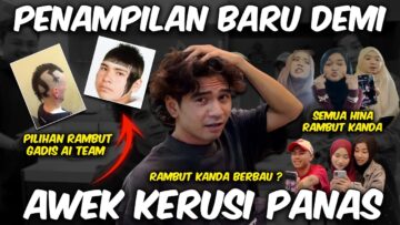 PENAMPILAN BARU DEMI KERUSI PANA !! TERIMA KASIH AWEK AWEK KU !!
