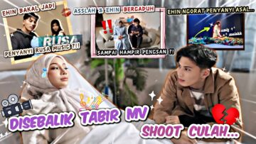 PERGADUHAN BESAR BERLAKU BELAKANG TABIR LAGU CINTA TAK DIHARGAI !! ASSLAH DAN EHIN NAK BUBAR ?!!