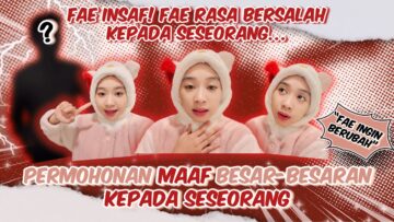 PERMOHONAN MAAF SECARA TERBUKA DARIPADA FAE??