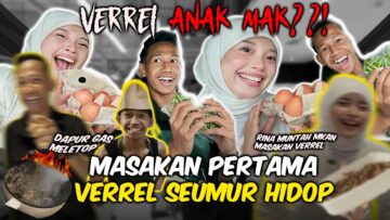 PERTAMA KALI VERREL JEJAK DAPUR??!! SAMBAL TUMIS NER4K4 UTK RINA!!