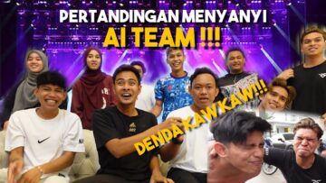 PERTANDINGAN MENYANYI AI TEAM !!! SUARA MIMI MERDU SANGAT…