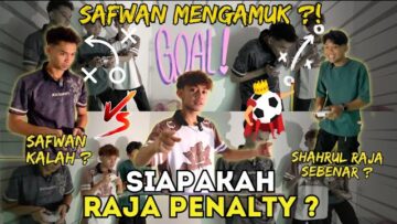 PERTARUNGAN PENALTI…SAFWAN MANGAMUK    LUKMAN KING