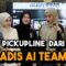 PICKUPLINE PEREMPUAN AI TEAM !!! SIAPA QUEEN OF PICKUPLINE…