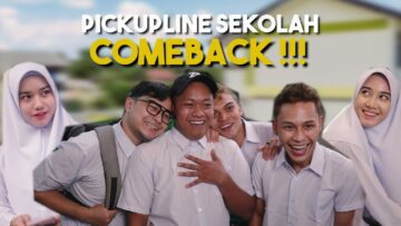 PICKUPLINE SEKOLAH 23 COMEBACK !!!