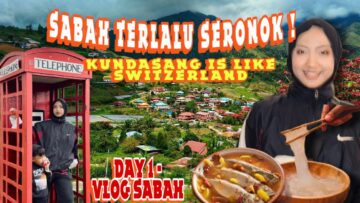 PIEYA PERGI SABAH ? MENANGIS TENGOK GUNUNG KINABALU 🏔️COMEBACK TRAVEL 1 DUNIA ‼️