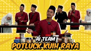 POTLUCK KUIH & BISKUT RAYA AI TEAM !!!