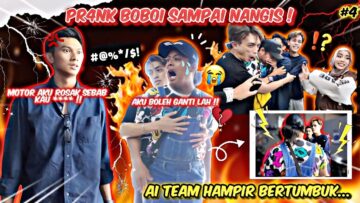 PR4NK PALING KEJ4M SAMPAI BOBOI MENANGIS !! BOBOI MENYESAL MASUK AI TEAM !!