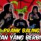 PRANK BALING CICAK & HAIWAN BERBISA !!! SAMPAI KENA MAR4H ???