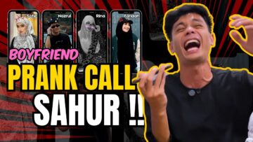 PRANK CALL JADI BOYFRIEND UNTUK KEJUT SAHUR?!! FARIDAH MENGAMUK DENGAN HARRY??!!