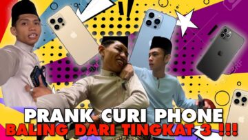 PRANK CURI SEMUA PHONE AI TEAM !!! BALING DARI TINGKAT 3 SEMUA PECAH !!!