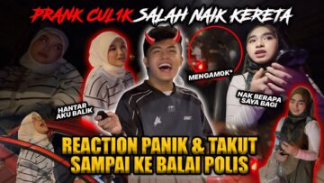 PRANK CVL1K SALAH NAIK KERETA!!! SUMPAH LUCU REACTION AITEAM SAMPAI KE BALAI POLIS?!