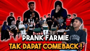PRANK FARMIE SAMPAI MENANGIS !!! AKHIRNYA MEREKA COMEBACK…