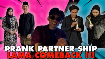 PRANK PARTNER SHIP LAMA COMEBACK !!! MIWAN SAMPAI G4DUH !!!