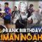 PRANK SUPRISE BIRTHDAY AIMAN !!! AIMAN DAH NAK KAHWIN !!!