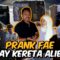 PRANKKK FAE SPRAY KERETA SPORT ALIEFF IRFAN !!!  FAE NAK KELUAR TEAM…
