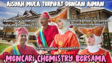PUNCA SITIMIN TAKDE CHEMISTRY‼️ AIMAN DAN AISYAH HILANG TUJUAN⁉️