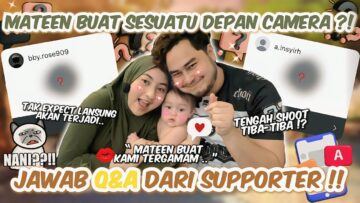 Q&A ADYAN MATEEN!! HURU HARA TANGAN MOMMY KENA T4IK!
