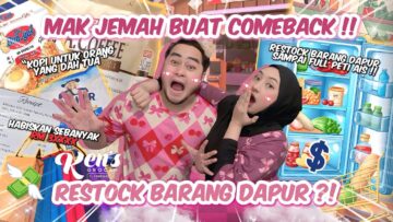 RESTOCK BARANG DAPUR!! MAK JEMAH COMEBACK!!