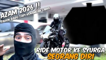 RIDE MOTO SORANG DIRI !! TAHUN BARU TAPI KENANGAN LAMA !!