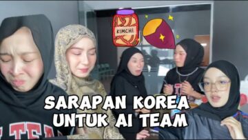 RINA BAWA SARAPAN KIMCHI DAN UBI🍠UNTUK AI TEAM!!! FAE DAN EMNY HAMPIR MUNTAH!!