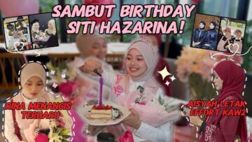 RINA MENANGIS EFFORT AISYAH A++❗️❗️❗️ SAMBUT BIRTHDAY RINA BERDUA💗