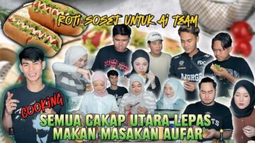ROTI SOSEJ UNTUK AI TEAM 🌭 DIORANG SEMUA CAKAP UTARA ⬆️⬆️